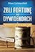 Zbij fortune na dywidendach (Polish Edition)