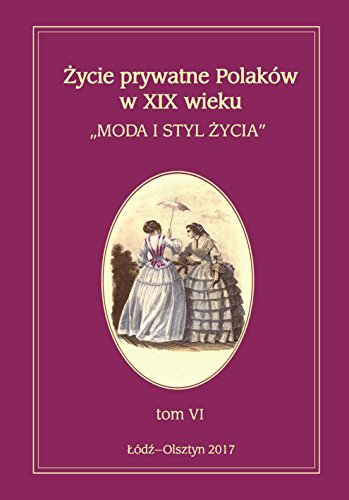 Zycie prywatne Polakow w XIX wieku (Paperback)