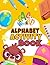 Alphabet Activity Book: Kin...