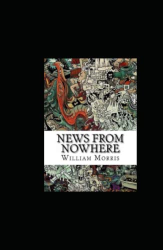 News from Nowhere: Annotated