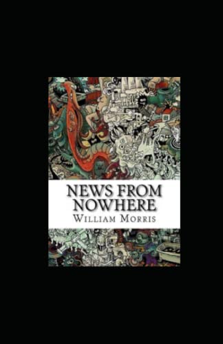 News from Nowhere: Annotated