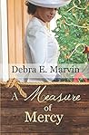 A Measure of Mercy (Romancing the Rancher's Daughter)