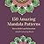 150 Amazing Mandala Pattern...