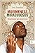 Movimentos miraculosos: Muç...