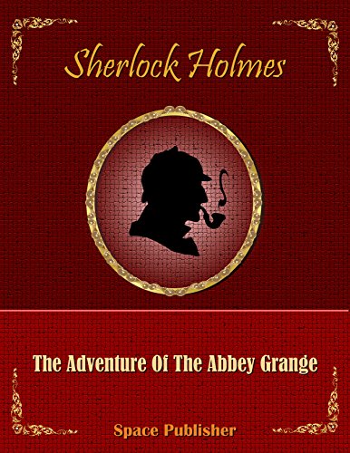 The Adventure Of The Abbey Grange