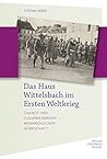 Das Haus Wittelsbach im Ersten Weltkrieg