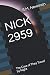 NICK 2959: The Case of They Travel by Night