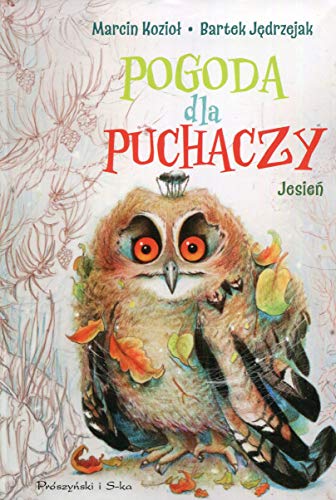 Pogoda dla puchaczy. Jesien (Paperback)