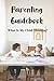 Parenting Guidebook: What I...