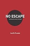 No Escape: Coronavirus and the Bible No Escape: Coronavirus and the Bible