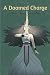 A Doomed Charge: A Short St...