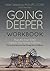 Going Deeper: How the Inner Child Impacts Your Sexual Addiction Workbook: The Road to Recovery Goes Through Your Childhood