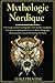 Mythologie nordique: Un voy...