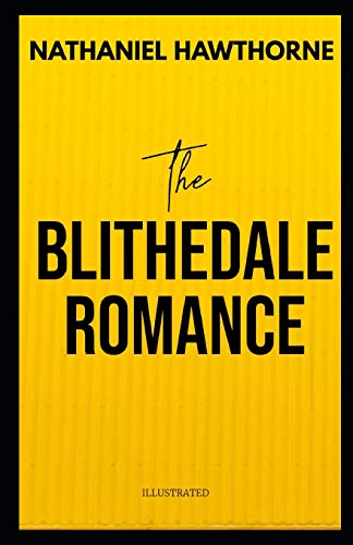 The Blithedale Romance Illustrated