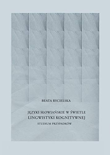 Jezyki slowianskie w swietle lingwistyki kognitywnej (Paperback)