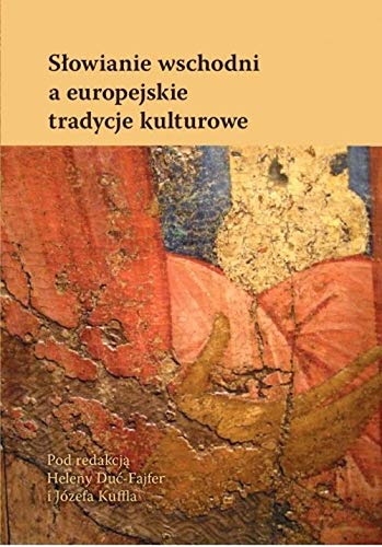 Slowianie wschodni a europejskie tradycje kulturowe (Hardcover)