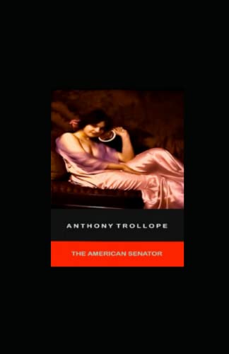 The American Senator: annotated