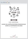 Loi Hamon: Guide de la négociation commerciale dans le commerce de gros (French Edition)
