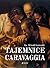 Tajemnice Caravaggia