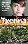 Tyenna: Through My Eyes - Australian Disaster Zones Tyenna: Through My Eyes - Australian Disaster Zones