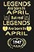 Legend are born in April bu...