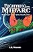 Fighting For Midarc (The Fi...