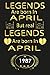 Legend are born in April bu...
