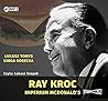 Ray Kroc Imperium...