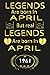 Legend are born in April bu...