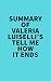 Summary of Valeria Luiselli's Tell Me How It Ends