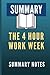 SUMMARY OF THE 4 HOUR WORK WEEK by Summary Notes