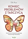 Koniec problemów z tarczyca: Wyeliminuj zmeczenie, nadwage i brak energii dieta Paleo (Polish Edition) Koniec problemów z tarczyca: Wyeliminuj zmeczenie, nadwage i brak energii dieta Paleo (Polish Edition)
