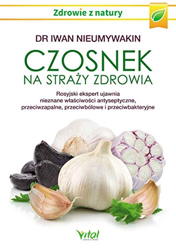 Czosnek na strazy zdrowia (Paperback)