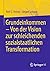 Grundeinkommen – Von der Vision zur schleichenden sozialstaatlichen Transformation (German Edition)