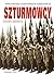 Szturmowcy. Nowa historia n...