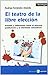 El teatro de la libre elecci¢n: Estudios y reflexiones sobre el discurso publicitario (Sociologias) (Spanish Edition)