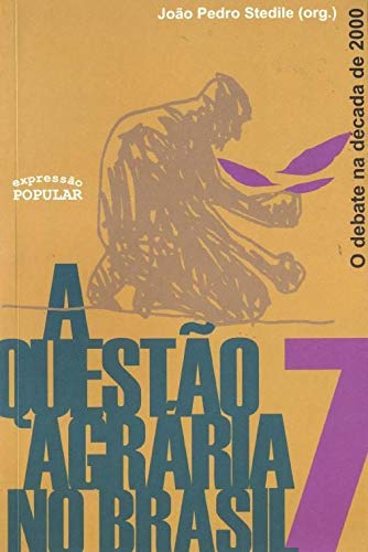 A Questão Agraria no Brasil - Volume 7 (Paperback)