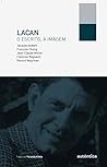 A Lacan, o Escrit...