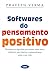 Softwares do Pensamento Pos...