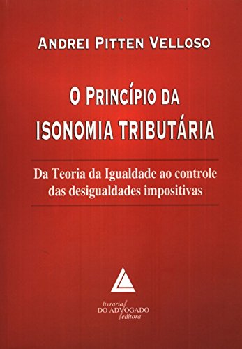 Principio da Isonomia Tributaria, O (Paperback)