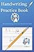 handwriting practice book: ...