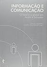 Informação e comunicação : o local e o global em Austin e Salvador.
