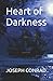Heart of Darkness
