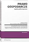 Prawo gospodarcze Aspekty publicznoprawne [KSIÄĹťKA]