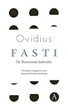 Fasti: De Romeinse kalender (Dutch Edition)
