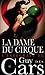 Guy des Cars 41 La Dame du cirque (French Edition)