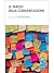Le parole della comunicazione (Quaderni della Formazione Vol. 2) (Italian Edition)