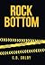 Rock Bottom