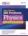 New Pattern JEE Problems Physics for JEE Main & Advanced New Pattern JEE Problems Physics for JEE Main & Advanced