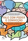 Fale Com Poder E Convicção